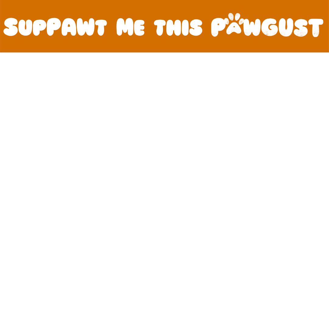 SupPAWt me - insert picture of you